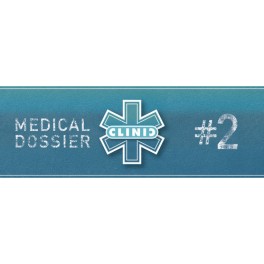 Clinic Expansion: Medical Dossier 1 Clinic Expansion: Medical Dossier 1