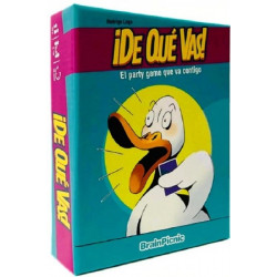 ¡De qué vas!